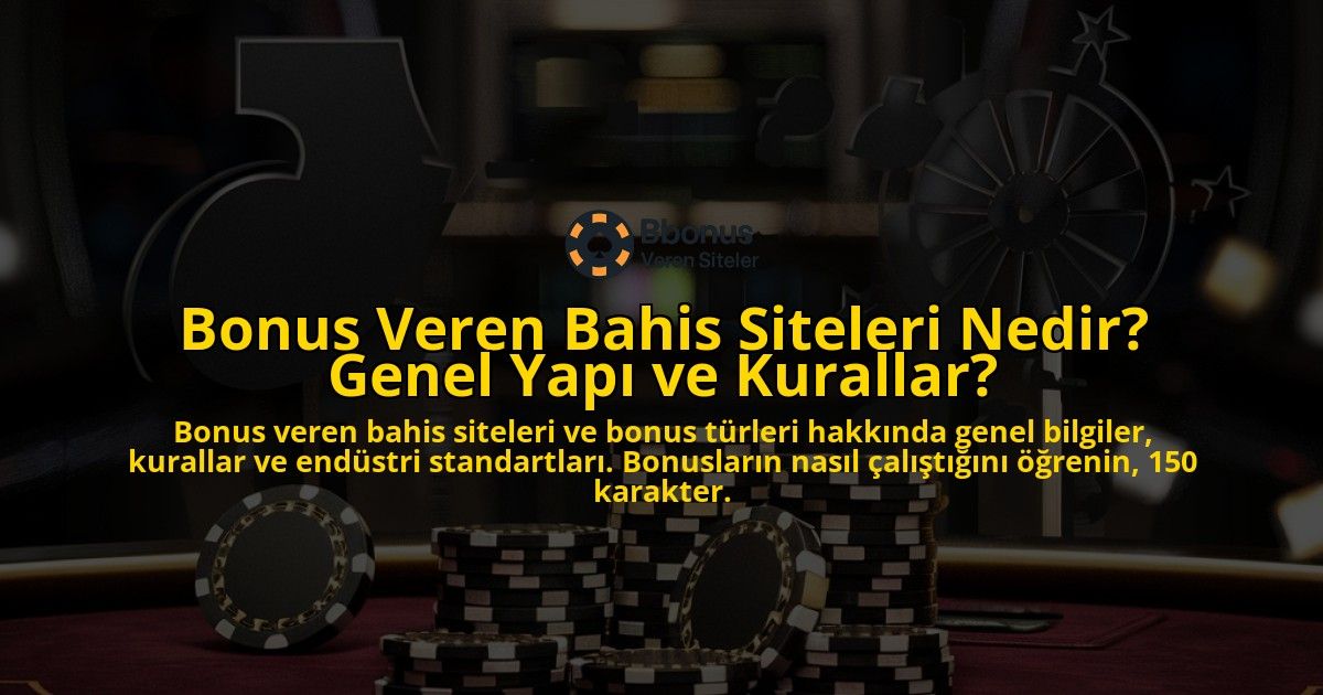 Bonus-Veren-Bahis-Siteleri-Nedir-Genel-Yap-ve-Kurallar-overlay-1768569778.jpg