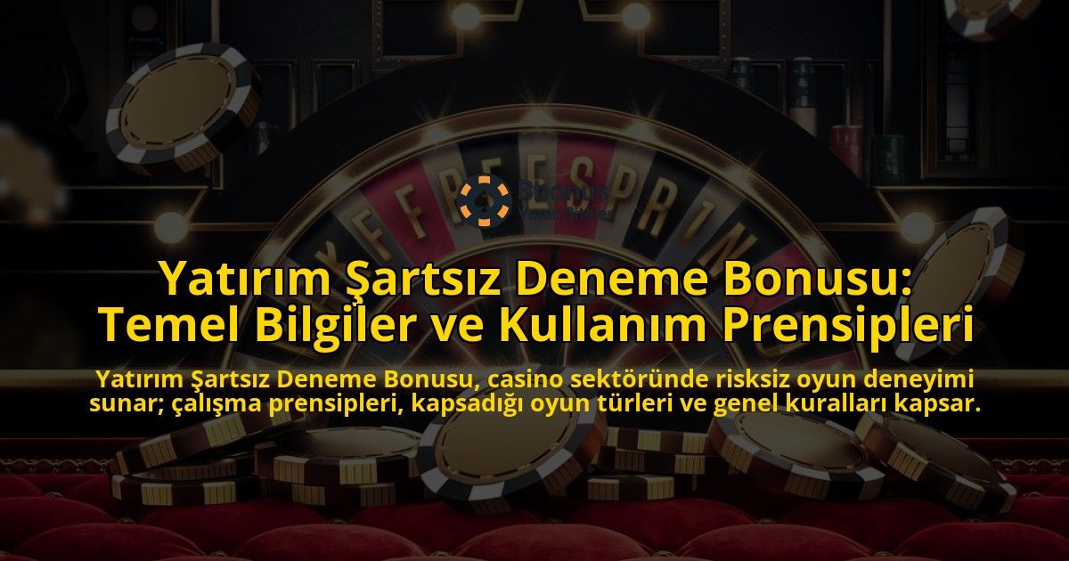 Yatrm-artsz-Deneme-Bonusu-Temel-Bilgiler-ve-Kullanm-Prensipleri-overlay-1768566804.jpg