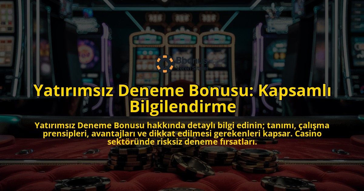Yatrmsz-Deneme-Bonusu-Kapsaml-Bilgilendirme-overlay-1768395912.jpg